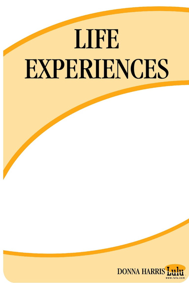 LIFE EXPERIENCES