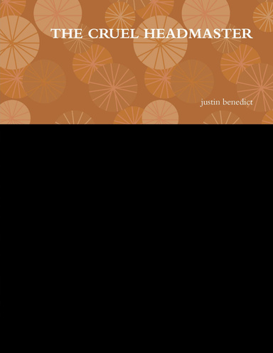 THE CRUEL HEADMASTER