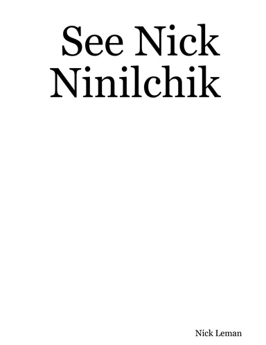 See Nick Ninilchik