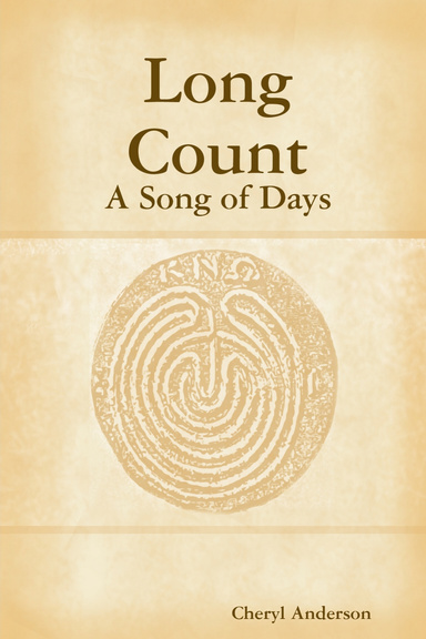 Long Count: A Song of Days