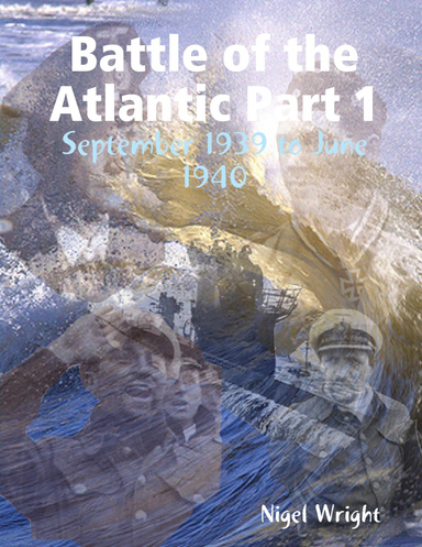 Battle of the Atlantic Part 1