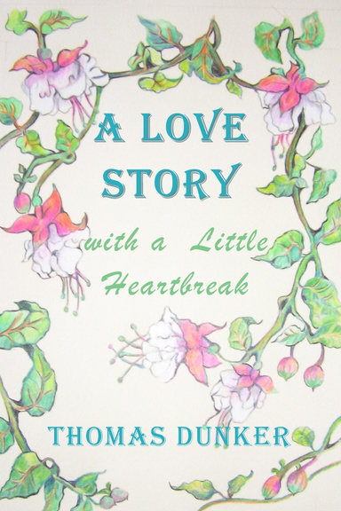 A Love Story with a Little Heartbreak