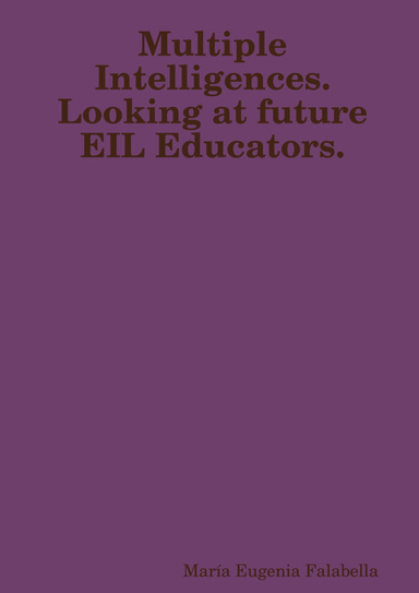Multiple Intelligences. Looking at future EIL Educators.