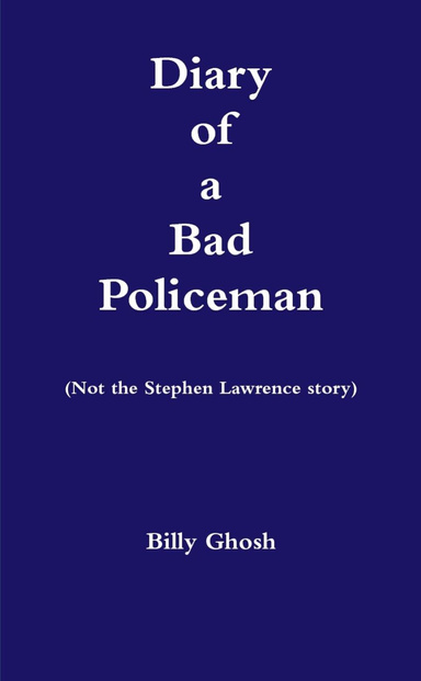 Diary of a Bad Policeman