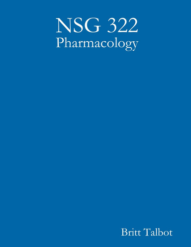 NSG 322 - Pharmacology