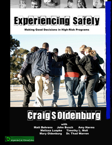 Experiencing Safely