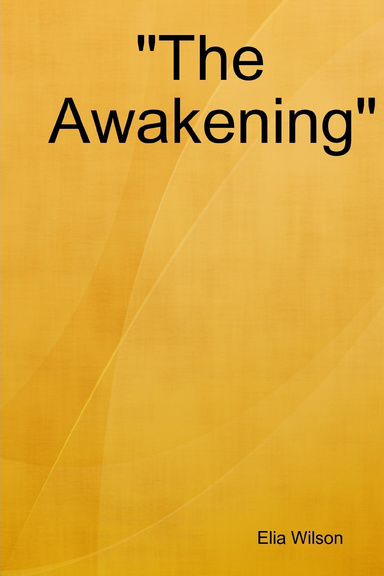 "The Awakening"