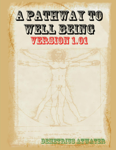 A Pathway to Well Being: Version 1.01
