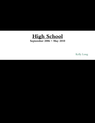 High School September 2006 ~ May 2010