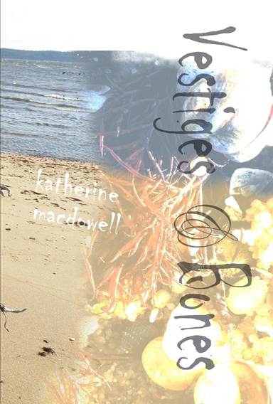 Vestiges & Bones