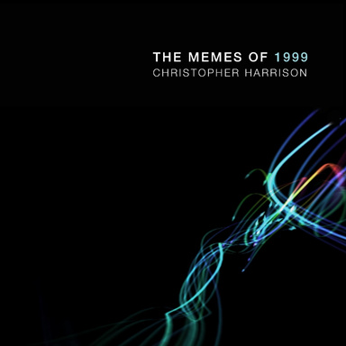 The Memes of 1999