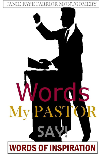 Words My Pastor Says!