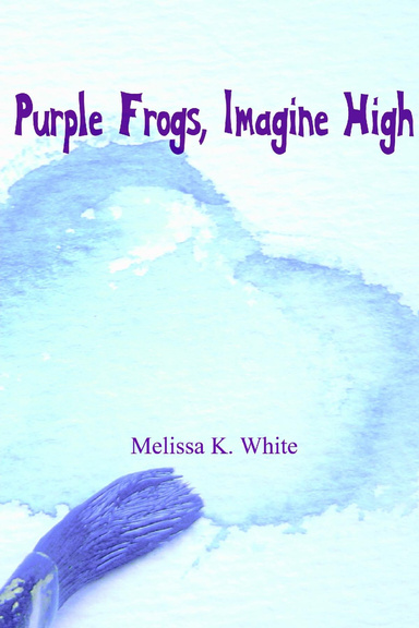 Purple Frogs, Imagine High