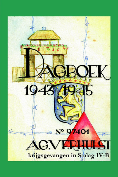 Dagboek 1943-1945 - krijgsgevangen in Stalag IV-B