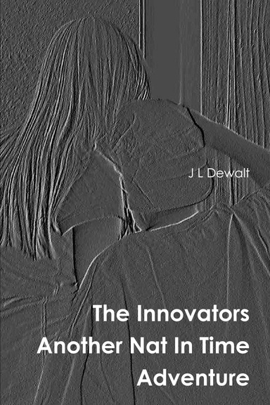 THE INNOVATORS ANOTHER NAT IN TIME ADVENTURE