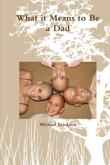 What it Means to Be a Dad
