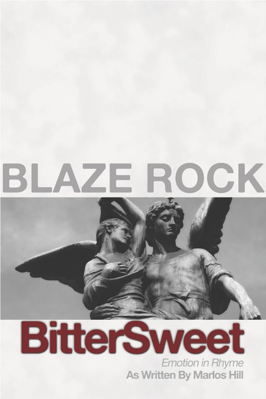 Blaze Rock: Bittersweet