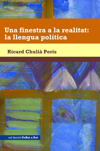 Una finestra a la realitat: la llengua política