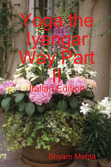 Yoga the Iyengar Way Part II: Italian Edition