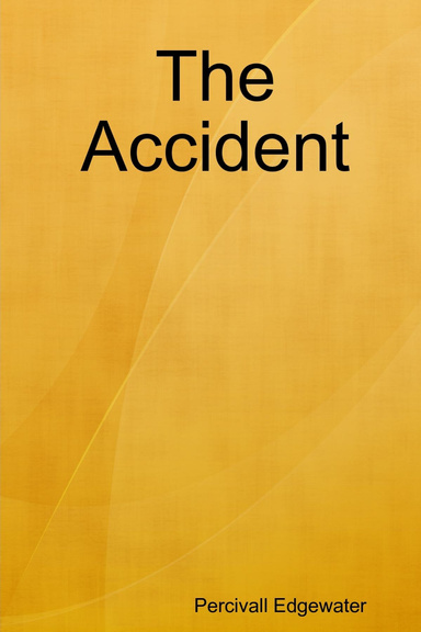 The Accident