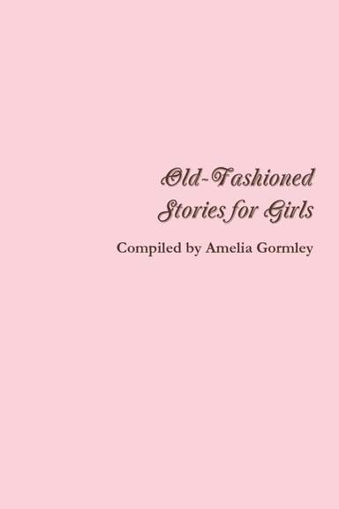 Old-Fashioned Stories for Girls