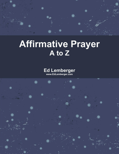 Affirmative Prayer - A to Z