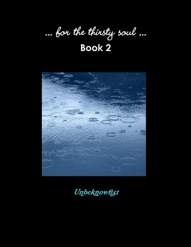 ... for the thirsty soul ... Book 2