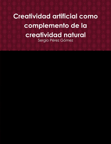Creatividad artificial como complemento de la creatividad natural