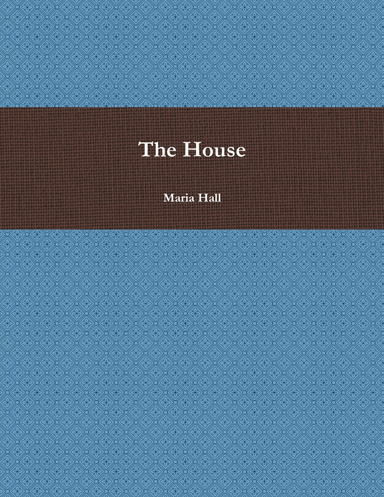 The House