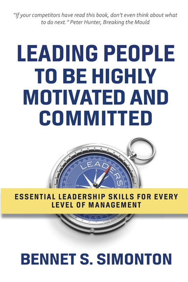 Leading People to be Highly Motivated and Committed