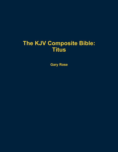 The KJV Composite Bible: Titus