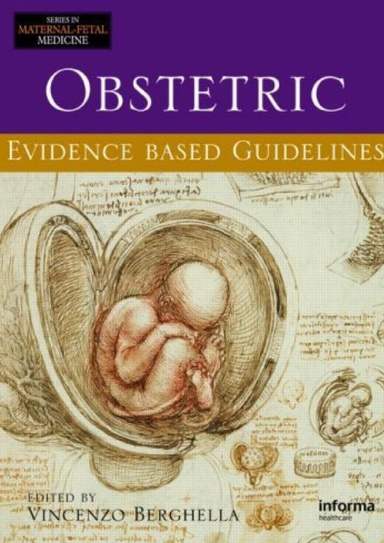 Obstetric evidence based guidelines
