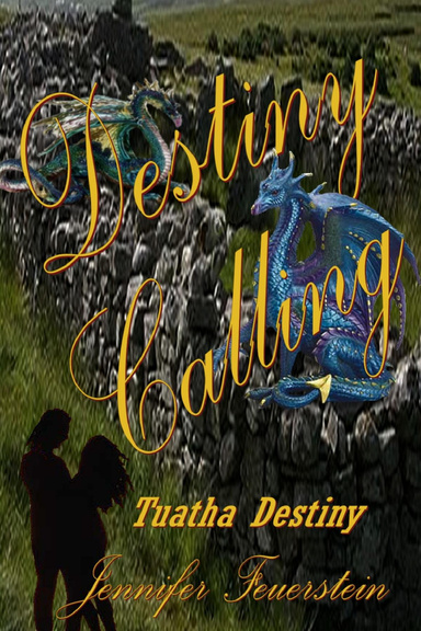 Tuatha Destiny: Destiny Calling