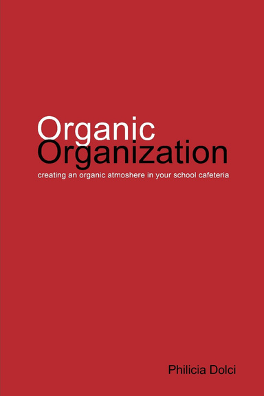 Organic Organization
