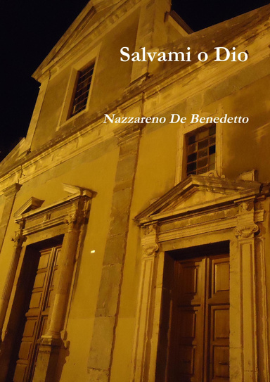 Salvami o Dio