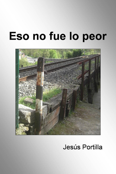Eso no fue lo peor