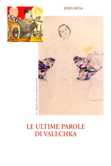 Le ultime parole di Valechka