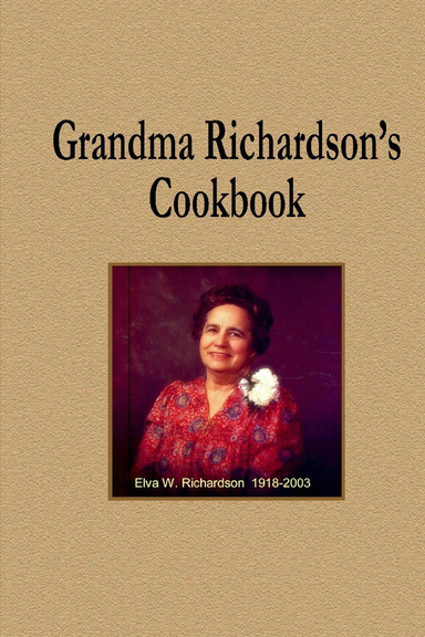 Grandma Richardson's Cookbook