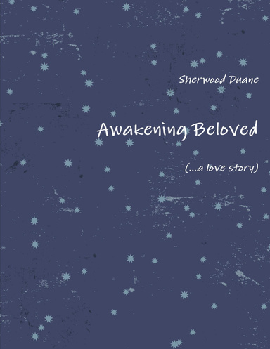 Awakening Beloved