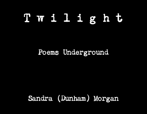Twilight: Poems Underground