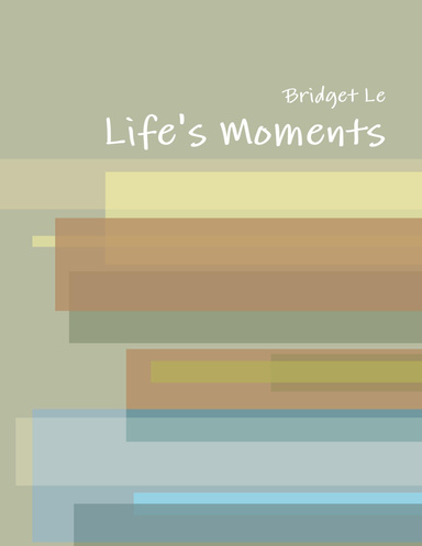 Life's Moments