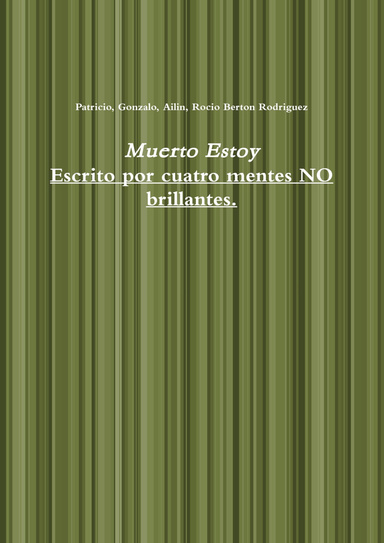 Muerto Estoy