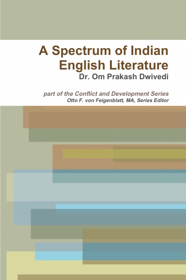 A Spectrum of Indian English Literature