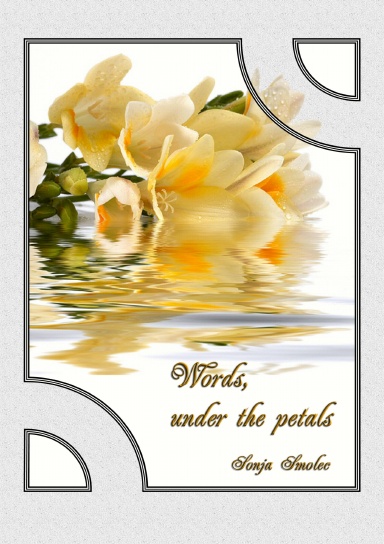 Words, under the petals