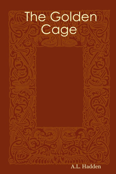 The Golden Cage