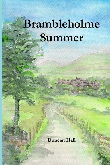 Brambleholme Summer