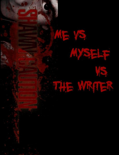 Me vs Myself vs The Writer - EBook