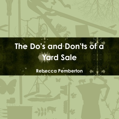 The Do's and Don't of a Yard Sale