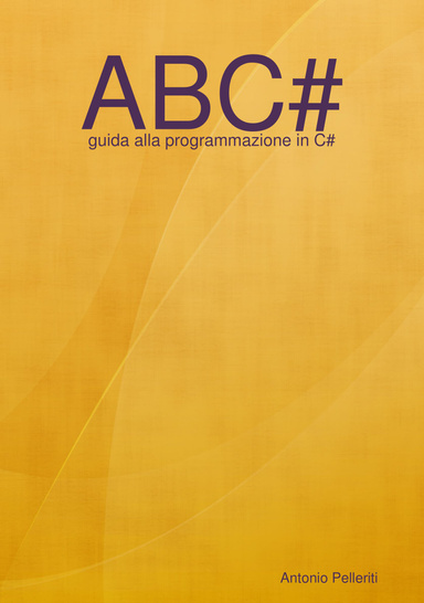 ABC#, guida alla programmazione in C#