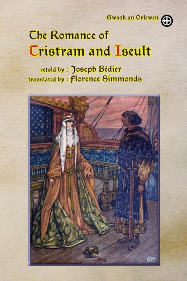 2) The Romance of Tristram and Iseult